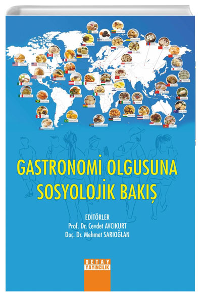 Gastronomi Olgusuna Sosyolojik Bak Detay Yaynclk