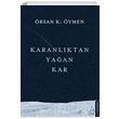 Karanlktan Yaan Kar rsan K. ymen Destek Yaynlar
