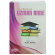 ocuk Yetitirmede Uzman Anne Aydn Adakl