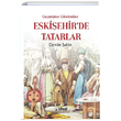 Gemiten Gnmze Eskiehirde Tatarlar Cemile ahin deal Kltr Yaynclk