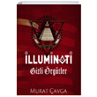 lluminati Gizli rgtler Murat avga Puslu Yaynclk