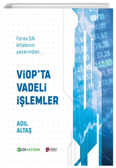 Viopta Vadeli lemler Adil Alta Scala Yaynclk