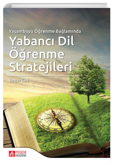 Yaamboyu renme Balamnda Yabanc Dil renme Stratejileri Tuncer Can Pegem Yaynlar