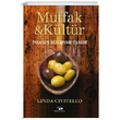 Mutfak ve Kltr Linda Civitello Bilim ve Sanat Yaynlar