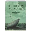 Bulutlarn Yalnzl M. Yksel Arkal