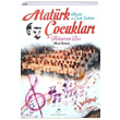 Atatrk ocuklar Marlar ve ocuk arklar Muharrem Baz