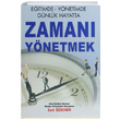 Eitimde Ynetimde Gnlk Hayatta Zaman Ynetmek Sait zdemir