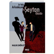 En Yakn Arkadam Bir eytan Olabilir Haluk Ennl Gece Kitapl