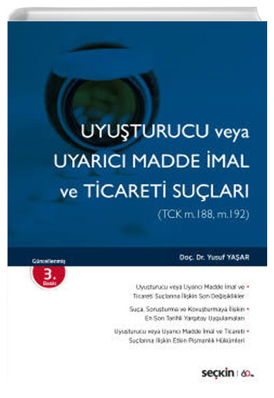 Uyuturucu veya Uyarc Madde mal ve Ticareti Sular Yusuf Yaar Sekin Yaynevi