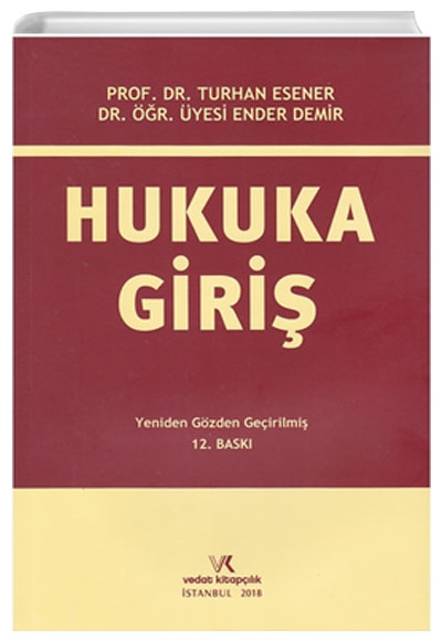 Hukuka Giri Turhan Esener Vedat Kitaplk