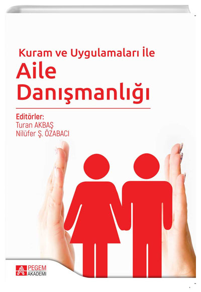Kuram ve Uygulamalar ile Aile Danmanl Pegem Yaynlar