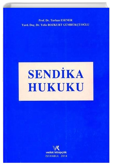 Sendika Hukuku Vedat Kitaplk
