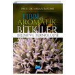 Tbbi ve Aromatik Bitkiler Bilimi ve Teknolojisi Nobel Yaynevi