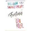 Frtna William Shakespeare  Bankas Kltr Yaynlar