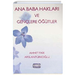 Ana Baba Haklar ve Genlere tler Ahmet Faik Arslantrkolu Yasin Yaynevi