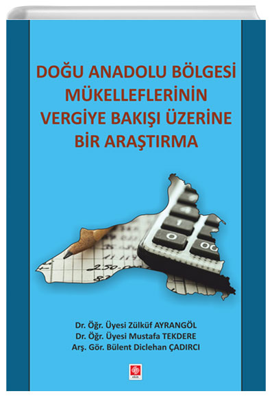 Dou Anadolu Blgesi Mkelleflerinin Vergiye Bak Ekin Yaynlar