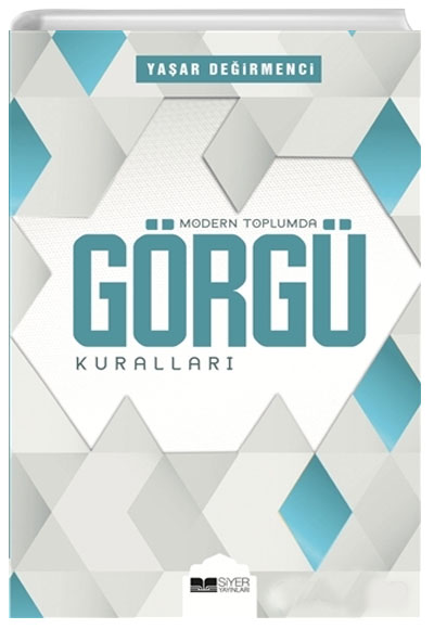 Modern Toplumda Grg Kurallar Yaar Deirmenci Siyer Yaynlar
