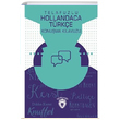Telafuzlu Hollandaca Trke Konuma Klavuzu Szlk laveli Metin Gke Dorlion Yaynevi