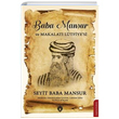 Baba Mansur ve Makalat Ltfiyesi Seyit Baba Mansur Dorlion Yaynevi