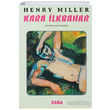 Kara lkbahar Henry Miller Yaba Yaynlar