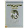 Osmanl Ordusunda Drt Yl (1915 - 1919) Rafael de Nogales Yaba Yaynlar