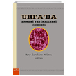 Urfada Ermeni Yetimhanesi (1919 1921) Mary Caroline Holmes Yaba Yaynlar