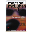 Yaradanmz Medya Marshall McLuhan Nora Kitap