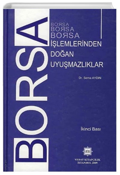 Borsa lemlerinden Doan Uyumazlklar Sema Aydn Vedat Kitaplk