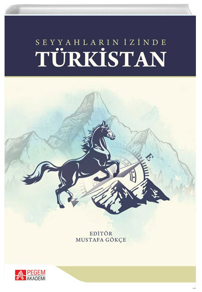Seyyahlarn zinde Trkistan Pegem Yaynlar