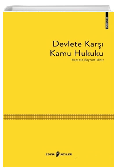 Devlete Kar Kamu Hukuku Mustafa Bayram Msr Edebi eyler