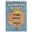 Vur Fakat Dinle Duvardan Duvara Yazlar 4 Said Kk Vural Yaynlar