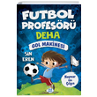 Gol Makinesi Futbol Profesr Deha 2 Sin Eren Dokuz Yaynlar