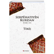 Serpehatyen Kurdan (2 Cilt Takm) Tirej Peywend
