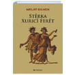 Sterka Xurici Feret Welat Dilken Peywend