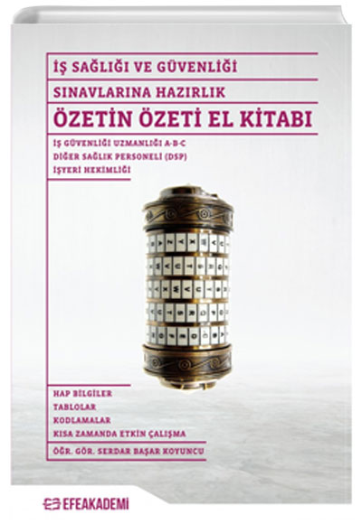  Sal ve Gvenlii Snavlarna Hazrlk zetin zeti El Kitab  Gvenlii Uzmanl A-B-C Dier Salk Personeli (DSP) yeri Hekimlii Serdar Baar Koyuncu Efe Akademi Yaynlar
