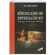 Kreselleme mi Emperyalizm mi Piyasac Efsanenin k topya Yaynevi