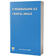 R Programlama ile Fraktal Analiz Nisan Yaynevi