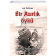 Bir Asrlk yk zgr Byktanr rn Yaynlar