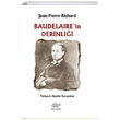 Baudelairein Derinlii Jean Pierre Richard rn Yaynlar