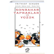 Sonbahar Yapraklar ve Yzk Frithjof Schuon nsan Yaynlar