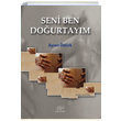 Seni Ben Dourtaym Aysun ztrk rn Yaynlar