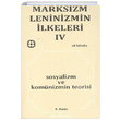 Marksizm Leninizmin lkeleri Cilt 4 Sosyalizm ve Komnizmin Teorisi Yar Yaynlar