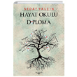 Hayat Okulu Diploma Sedat Yaln Sokak Kitaplar Yaynlar