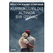 Kuyruklu Yldz Altnda Bir zdiva Hseyin Rahmi Grpnar Puslu Yaynclk