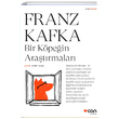 Bir Kpein Aratrmalar Franz Kafka Can Yaynlar