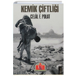 Kemik iftlii Celal F. Polat lkm Eitim Kltr Yaynlar