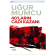 40 larn Cad Kazan Uur Mumcu umag Yaynlar