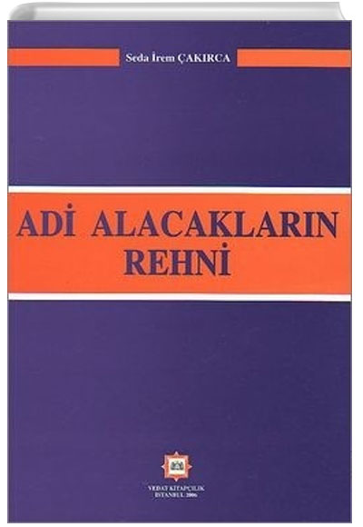 Adi Alacaklarn Rehni Seda rem akrca Vedat Kitaplk