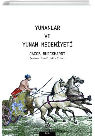 Yunanlar ve Yunan Medeniyeti Jacob Burckhardt Pinhan Yaynclk