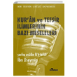 Kuran ve Tefsir limlerinin Baz Meseleleri bn Useymin mmlkura Yaynevi